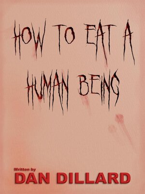 cover image of How to Eat a Human Being